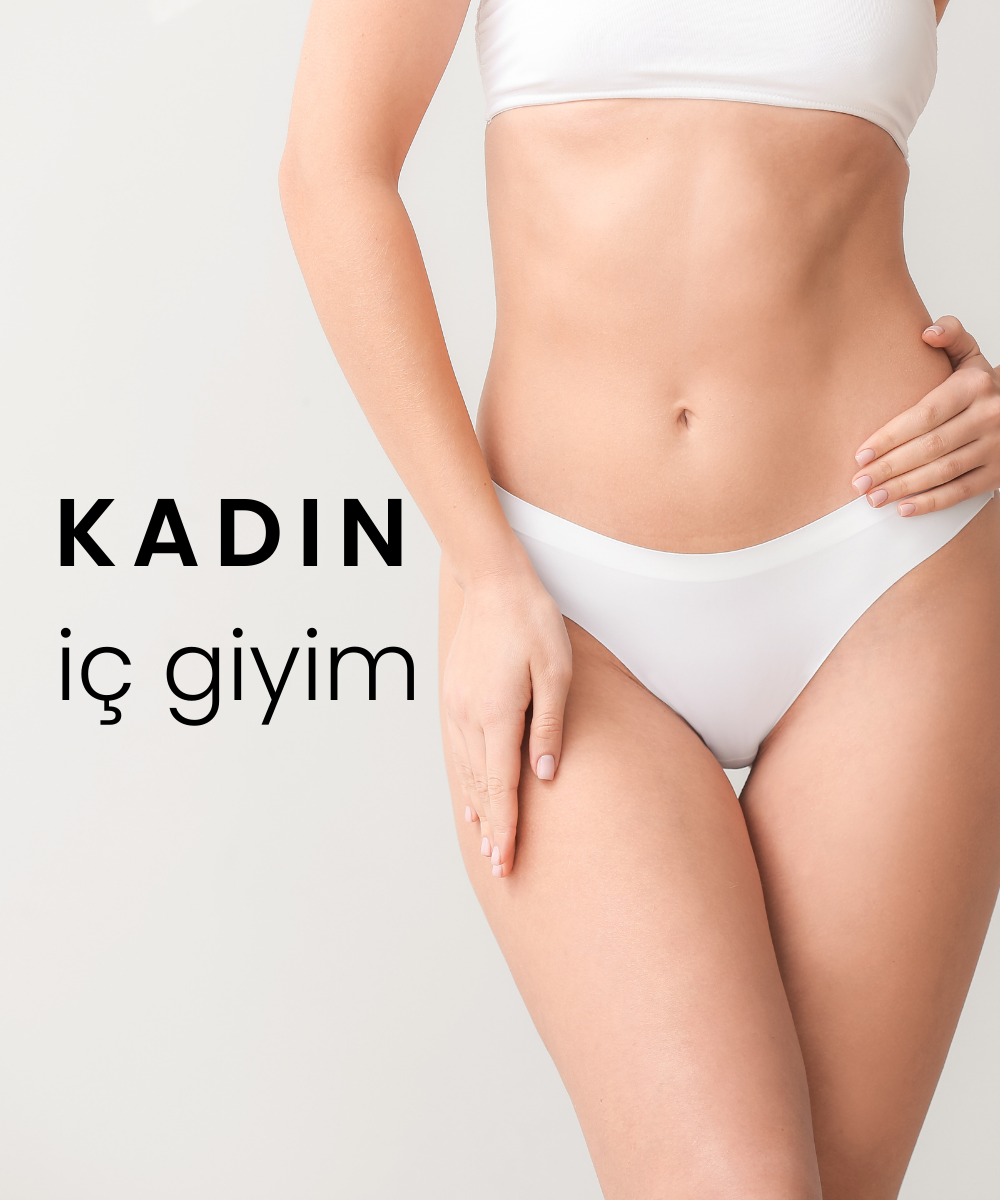 Kadın İç Giyim